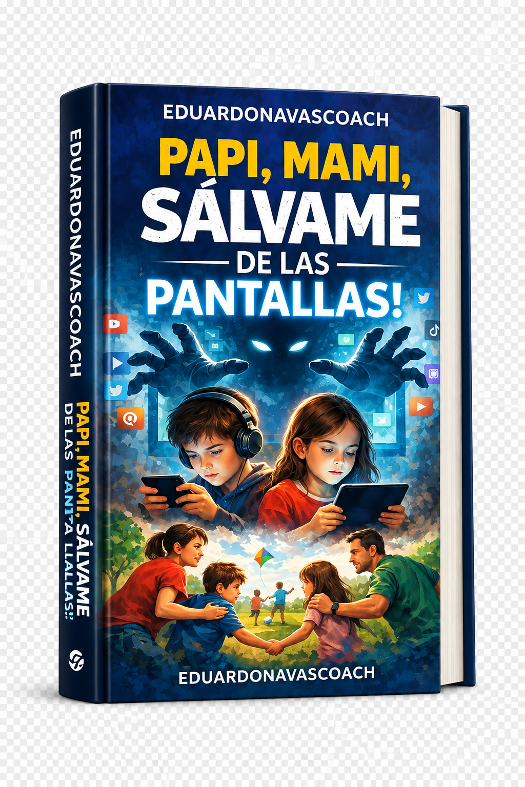 Portada del libro Papi, mami… sálvame de las pantallas, de Eduardo Navas Cobaría